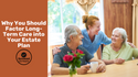 Why You Should Factor Long-Term Care Into Your Estate Plan