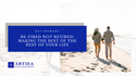 Re-fired Not Retired: Making The Best of the Rest of Your Life