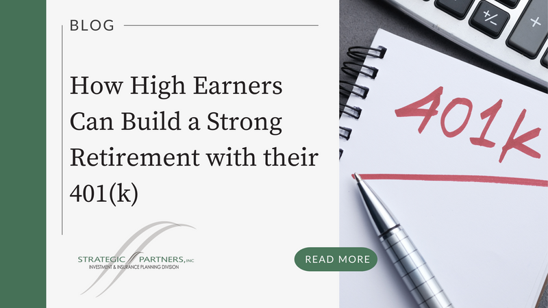 How High Earners Can Build a Strong Retirement with Their 401(k)