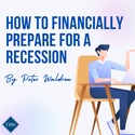 How to Financially Prepare for a Recession