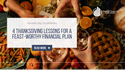 4 Thanksgiving Lessons for a Feast-Worthy Financial Plan