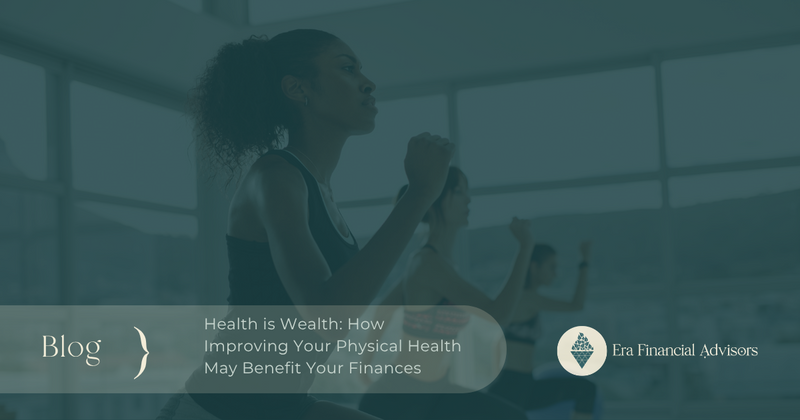 Health Is Wealth: How Improving Your Physical Health May Benefit Your Finances