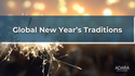 Global New Year’s Traditions