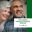 Five Healthy Habits for Financial Wellness