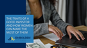 The Traits of a Good Investor and How Women Can Make the Most of Them