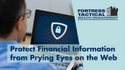 Protect Financial Information from Prying Eyes on the Web