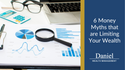 6 Money Myths That Are Limiting Your Wealth