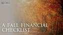 A Fall Financial Checklist