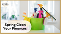 Spring Clean Your Finances