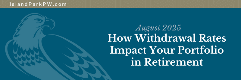 How Withdrawal Rates Impact Your Portfolio in Retirement
