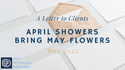 April Showers Bring May Flowers