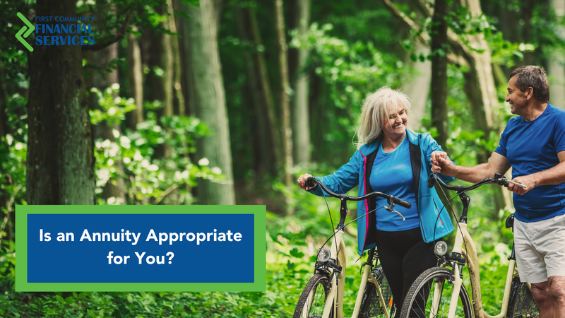 Is an Annuity Appropriate for You?