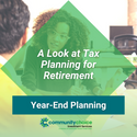 A Look at Tax Planning for Retirement