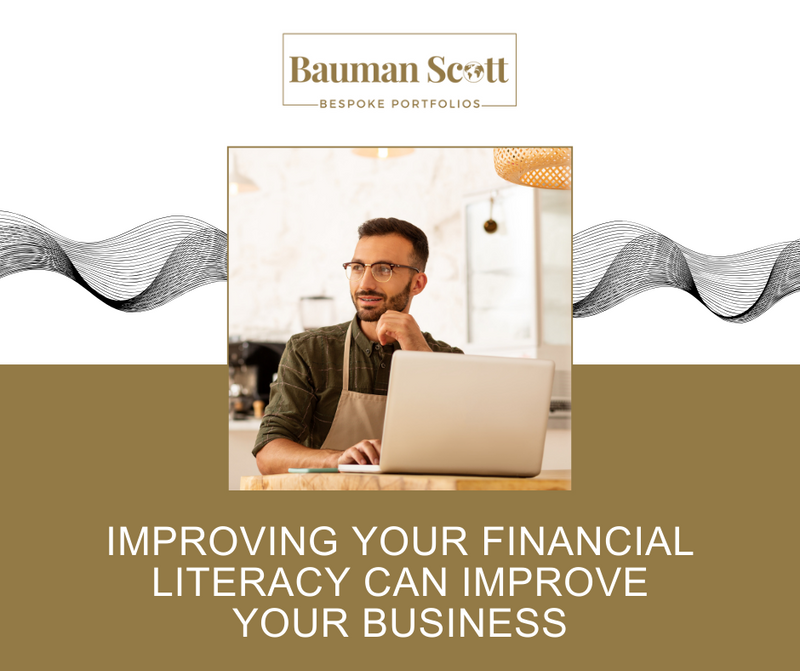 Improving Your Financial Literacy Can Improve Your Business