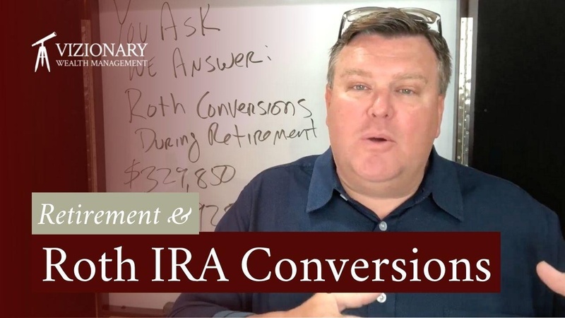 Managing Your Retirement Tax Bracket through Roth IRA Conversions
