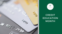 Credit Education Month