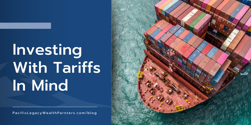 Investing With Tariffs In Mind