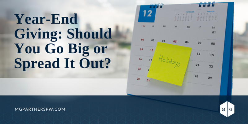 Year-End Giving: Should You Go Big or Spread It Out?