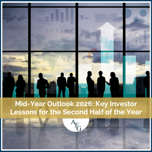 Mid-Year Outlook 2026: Key Investor Lessons for the Second Half of the Year