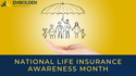National Life Insurance Awareness Month