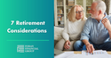 7 Retirement Considerations