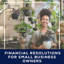 Financial Resolutions for Small Business Owners