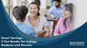 Smart Savings: 5 Tax Breaks for College Students and Parents