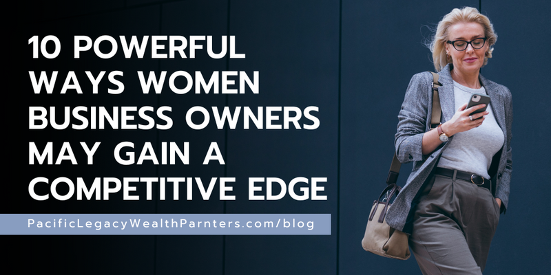10 Powerful Ways Women Business Owners May Gain a Competitive Edge