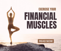 Exercise Your Financial Muscle
