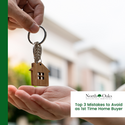 Top 3 Mistakes to Avoid as 1st Time Home Buyer