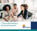 7 Tips to Becoming a Financial Samurai