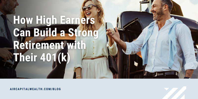 How High Earners Can Build a Strong Retirement with Their 401(k)
