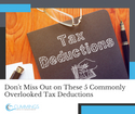 Don't Miss Out on These 5 Commonly Overlooked Tax Deductions