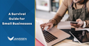 A Tough Times Survival Guide for Small Businesses