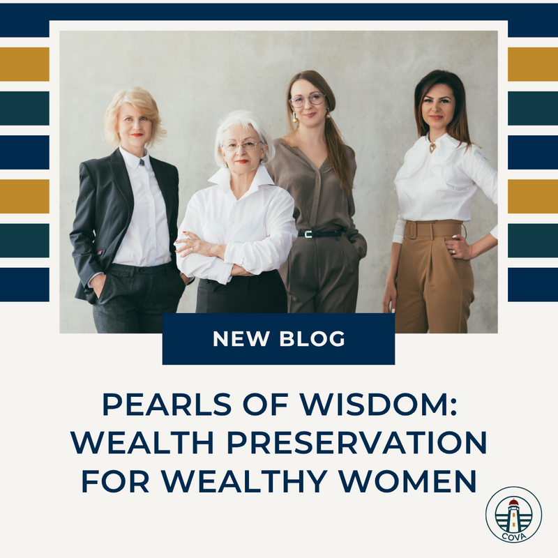 Pearls of Wisdom: Wealth Preservation for Wealthy Women