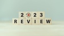 2023 Recap and 2024 Outlook: Key Events and What May Be in Store