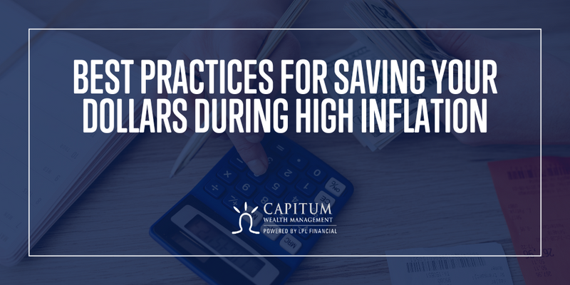 Best Practices for Saving Your Dollars During High Inflation