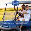 A Retirement Planning Primer