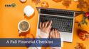 A Fall Financial Checklist