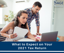 What to Expect on Your 2021 Tax Return