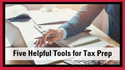 Five Helpful Tools for Tax Prep