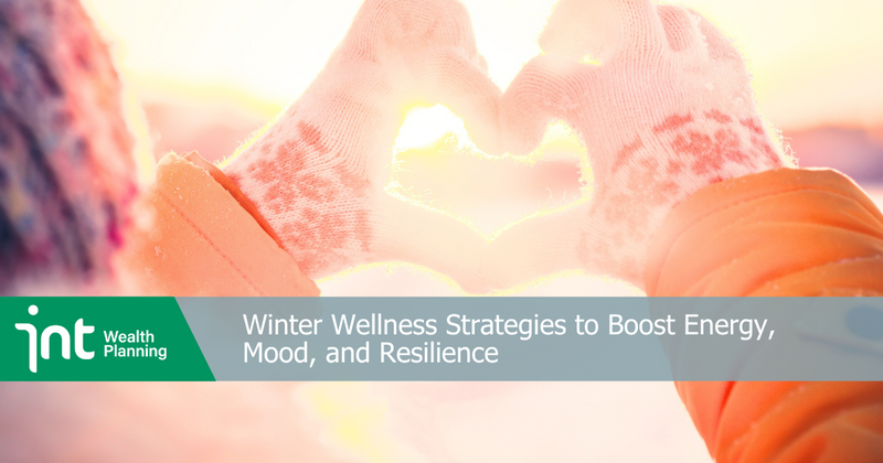 Winter Wellness Strategies to Boost Energy, Mood, and Resilience