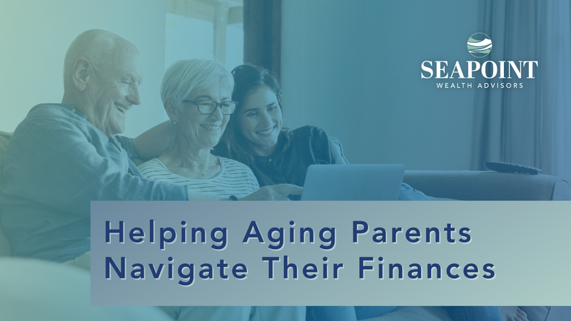 Helping Aging Parents Navigate Their Finances