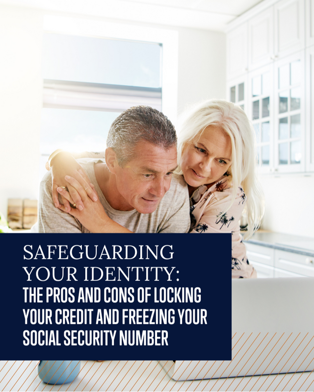 The Pros and Cons of Locking Your Credit and Freezing Your Social Security Number