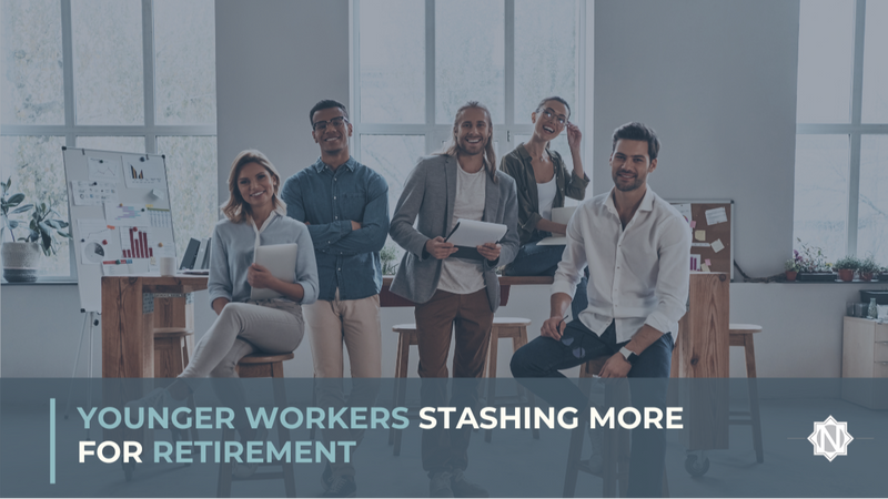 Younger Workers Stashing More for Retirement