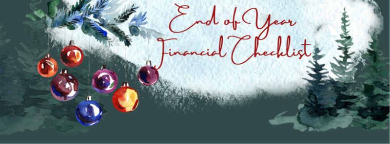 Your Year-End Financial Checklist: 8 Steps to Maximize Savings and Start the New Year Strong