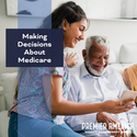 Making Decisions About Medicare