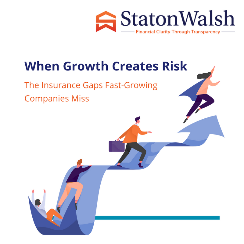 When Growth Creates Risk: The Insurance Gaps Fast-Growing Companies Miss
