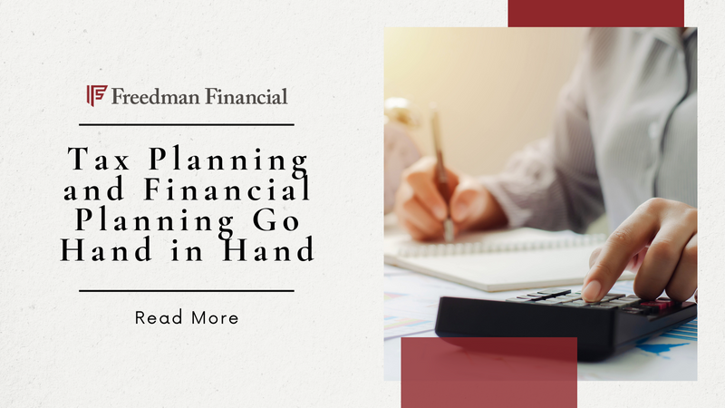 Tax Planning and Financial Planning Go Hand in Hand