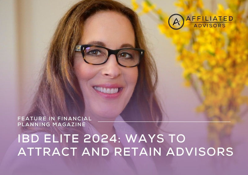 IBD Elite 2024: Ways to Attract and Retain Advisors